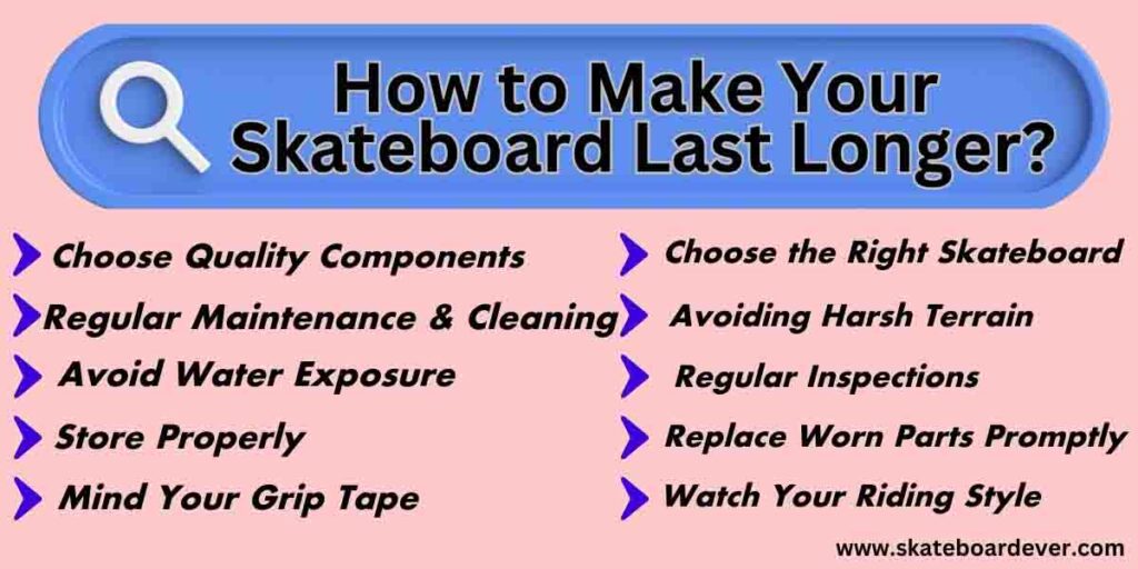 how long do skateboards last