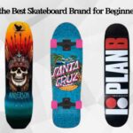 What is the Best Skateboard Brand for Beginners