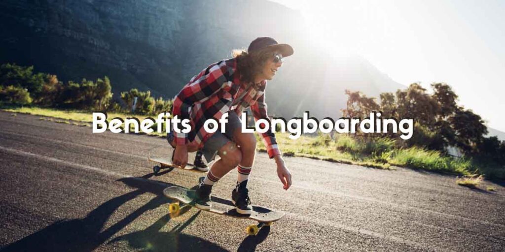 is longboarding good exercise